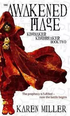 The Awakened Mage (Kingmaker Kingbreaker) - Paperback By Karen Miller - GOOD • $7.04