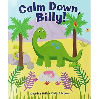 £2.85 • Buy Large Childrens Bedtime Story Calm Down Billy Dinosaur Picture Book Kids Gift 28