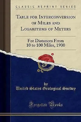 Table For Interconversion Of Miles And Logarithms • £10.94