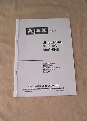 £12.50 • Buy Ajax No 1 Universal Milling Machine Manual