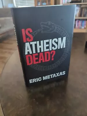 Is Atheism Dead? By Eric Metaxas (2021 Hardcover) • $5.99