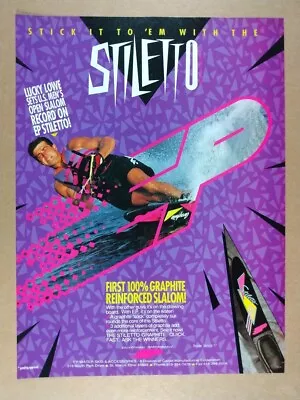 1991 EP Stiletto Water Ski Lucky Lowe Photo Vintage Print Ad • $9.99