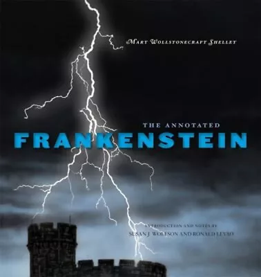 The Annotated Frankenstein Hardcover Mary Wollstonecraft Shelley • $10.83