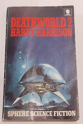 £4.18 • Buy Deathworld: No. 2 By Harry Harrison, Sphere Science Fiction Paperback, 1973