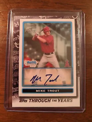 MIKE TROUT 1st Bowman Chrome Topps  Through The Years  Rookie Auto Reprint   • $50
