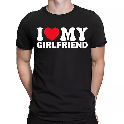 I Love My Girlfriend Funny Boyfriend Valentines Gift Novelty Mens T-Shirts #ILD3 • £9.99