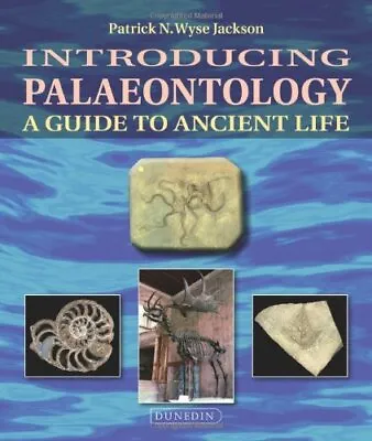 £3.49 • Buy Introducing Palaeontology: A Guide To Ancient Life By Patrick Wyse Jackson