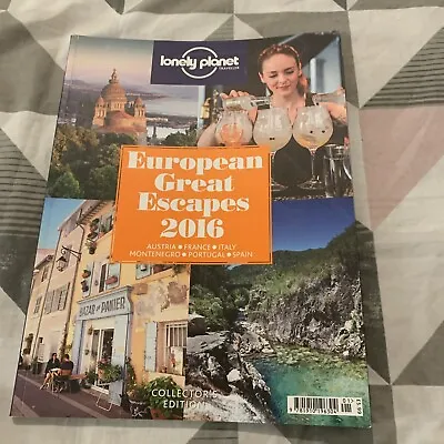 Lonely Planet Magazine European Great Escapes • £6.99