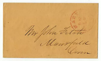 Circa 1800's Postmarked Hartford CT To Mansfield CT Stampless Cover / Envelope • $8.99