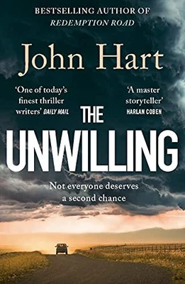 £4.85 • Buy The Unwilling: The Gripping New Thriller From The Author Of Ric... By Hart, John