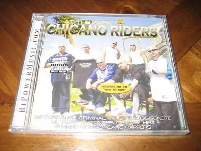 Chicano Riders At The Park Rap CD - BIG LOKOTE Mr. Criminal GRUMPY Ese Villen  • $12.99