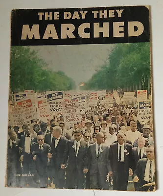 1963 March On Washington Photo Essay:   The Day They Marched .  First  Printing. • $108