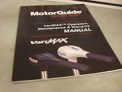 MotorGuide Operation/maintenance/Warranty Guide VARIMAX 90-8m4002068 4-5-4 • $14.95