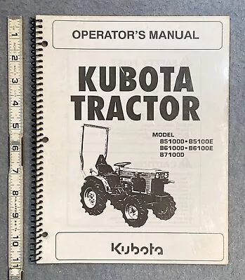 KUBOTA TRACTOR B5100D B5100E B6100D ETC  Operator Manual 66701-62901 • $9.95