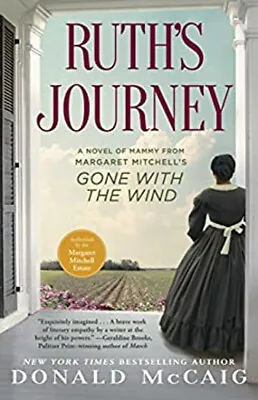 Ruth's Journey : A Novel Of Mammy From Margaret Mitchell's Gone W • $6.18