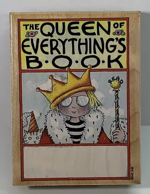 THE QUEEN OF EVERYTHING’S BOOK Rubber Stamp All Night Media Mary Engelbreit 548H • $3.99