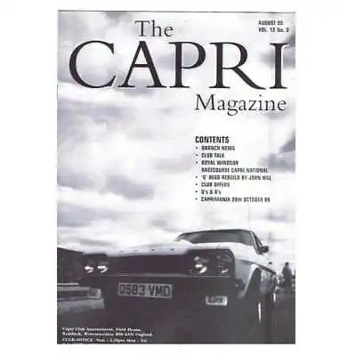 The Capri Magazine August 95 Mbox2835 Vol.12 No.3 'G' Rego Rebuild By John Hill • $4.91