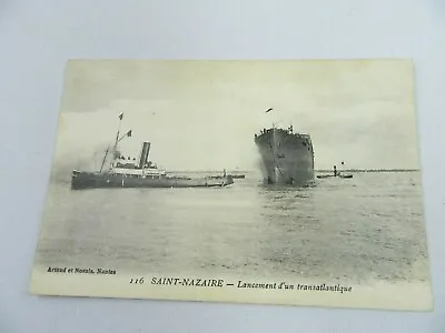 Vintage Postcard SAINT-NAZAIRE Lancement D'un Transatlantigue Ships In Water • $8.03