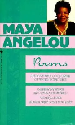 Maya Angelou: Poems - Paperback By Angelou Maya - GOOD • $3.76