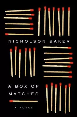 A Box Of Matches: A Novel • $4.52