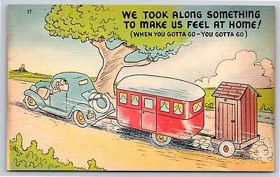 Comic~Man Drawing Trailer & Outhouse We Took Along Something~Vintage Postcard • $3.70
