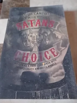 Satans Choice Hells Angels Outlaw Bikers 1%er Book Campbell Edwards • £12.95