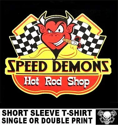 Speed Demons Hot Street Rat Rod Old School Devil Race Flags Skull T-shirt Ws222 • $19.99