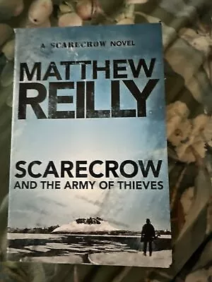 Scarecrow And The Army Of Thieves: A Scarecrow Novel 4 By Matthew Reilly (Englis • $19.95