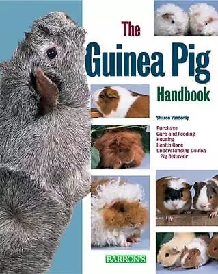 The Guinea Pig Handbook (Barron's Pet Handbooks) - Paperback - ACCEPTABLE • $3.73