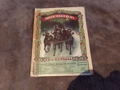 Fabulous E.T. Paull Vintage 1906 Silver Sleigh Bells Sheet Music - Must See!!! • $9.99