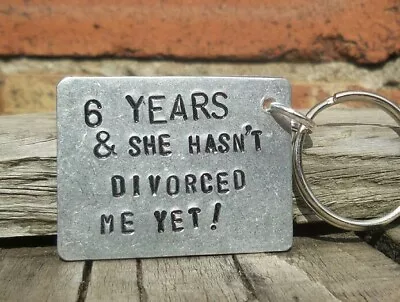 6 Years Funny Keyring 6th Wedding Anniversary Gifts Keychain Iron Husband Joke • £12.99