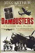 Dambusters: A Landmark Oral History • £3.50