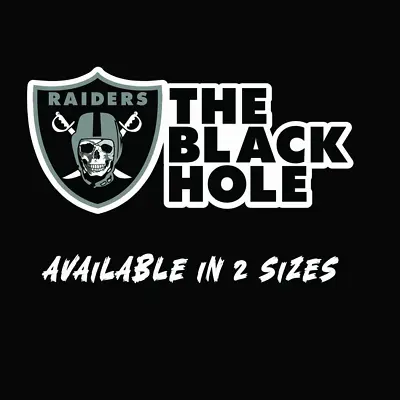 Raiders The Black Hole Nation Sticker Las Vegas Oakland Los Angeles PC Mac Car 1 • $6.99