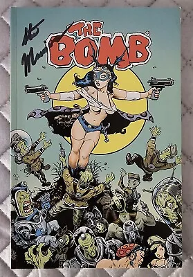 THE BOMB GN TPB Steve Mannion FEARLESS DAWN Asylum 2008 **SIGNED** RARE OOP • $75