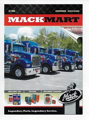 Mack Trucks Parts & Accessories 8 Page Mack Mart Brochure Summer 2007/2008 Nos • $27.50