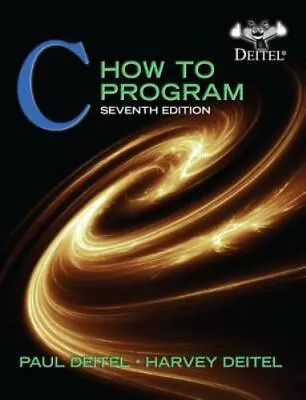 C: How To Program 7th Edition By Deitel PaulDeitel Harvey Good Book • $6.25