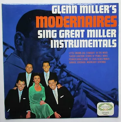 Glenn Miller's Modernaires - LP - Sing Great Miller Instrumentals - 1961 - EX/EX • $13.68