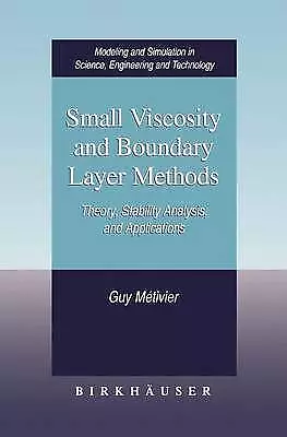 Small Viscosity And Boundary Layer Methods - 9781461264965 • £72.91