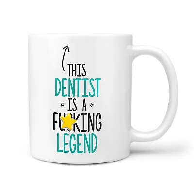 F*cking Legend Dentist Gift Mug - Funny Thank You Presents For Dentists Dental • £9.95