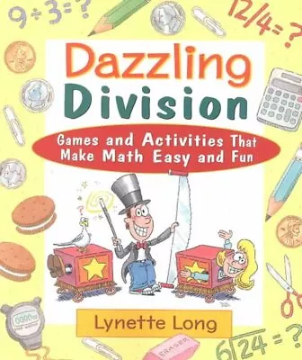 Dazzling Division : Games And Activities That Make Math Easy And Fun Paperba... • $14.83