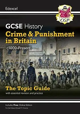 Grade 9-1 GCSE History Edexcel Topic Guide - Crime And Punishment In Britain C • £3.85