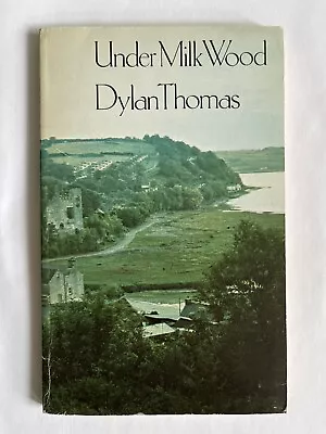 Under Milk Wood - Dylan Thomas (Paperback 1981) • £1