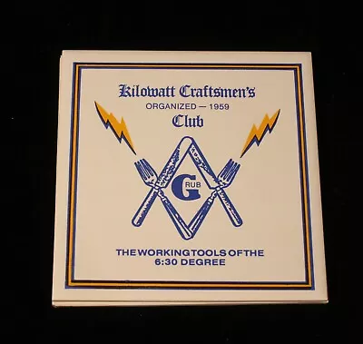 Kilowatt Craftsman Club Organized 1959 The Working Tools Of The 6:30 Degree Triv • $39.95