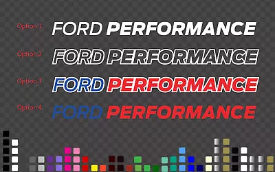 Ford Performance Sticker Decal Car Racing Window Windshield Many Sizes Colours • $9.99