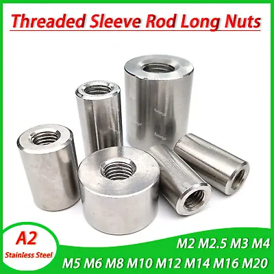 A2 Stainless Steel Threaded Sleeve Rod Bar Stud Round Connector Nut Long Nuts • £3.11