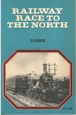 Railway Race To The North Nock O. S. Very Good Book • £9.80