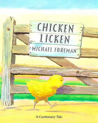 £3.10 • Buy (Good)-Chicken Licken (Hardcover)-Foreman, Michael-0862648475