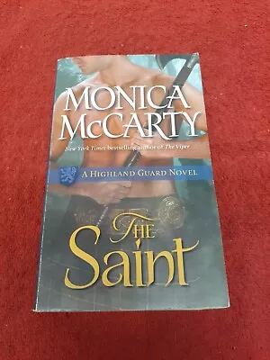 The Saint (Highland Guard Novels) By McCarty Monica Book The Fast Free Shipping • $6.99