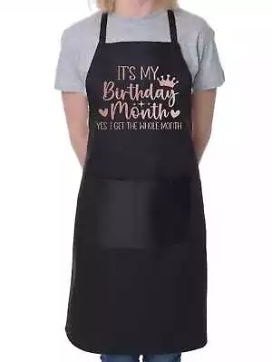 It's My Birthday Month Funny Cooking Baking Ladies Apron Rose Gold Design • £10.95