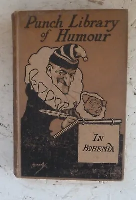 Vintage Book Mr Punch In Bohemia H/B Caricatures/ Humour • £9.99